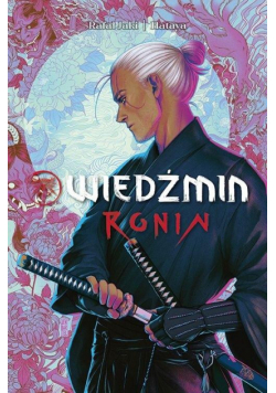 Wiedźmin T.1 Ronin