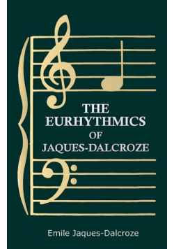 The Eurhythmics of Jaques-Dalcroze