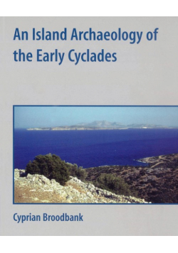An Island Archaeology of the Early Cyclades