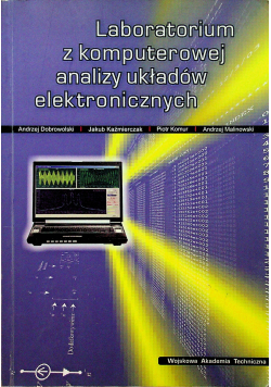 Laboratorium z komputerowej analizy układów elektronicznych