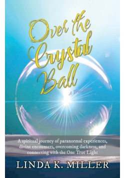 Over the Crystal Ball