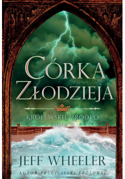 Córka złodzieja Królewskie Żródło Księga 2
