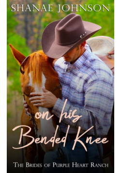 On His Bended Knee