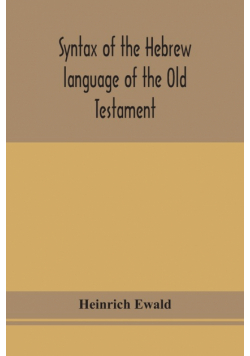 Syntax of the Hebrew language of the Old Testament
