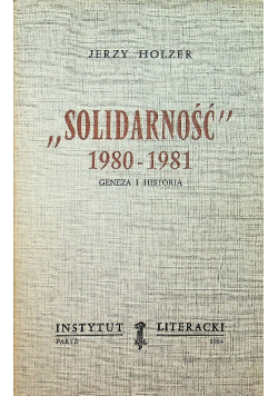 Solidarność 1980 - 1981
