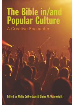 The Bible In/And Popular Culture