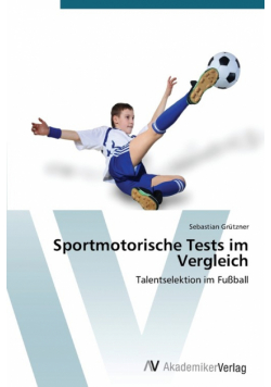 Sportmotorische Tests im Vergleich