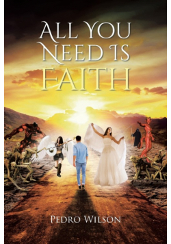 All You Need Is Faith