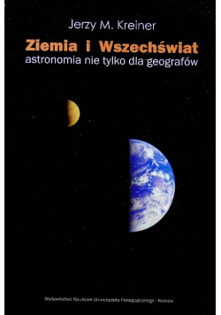 Ziemia i wszechświat astronomia nie tylko dla
