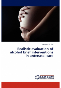 Realistic Evaluation of Alcohol Brief Interventions in Antenatal Care