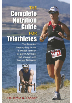Complete Nutrition Guide for Triathletes