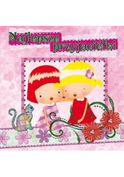 Najlepsze przyjaciółki Album przyjaźni