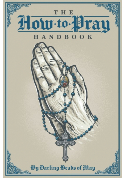The How to Pray Handbook