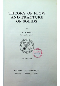 Theory of flow and fracture of solids vol 2