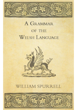 A Grammar Of The Welsh Language