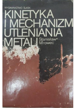 Kinetyka i mechanizm utleniania metali