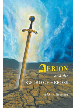 Aerion and the Sword of Heroes