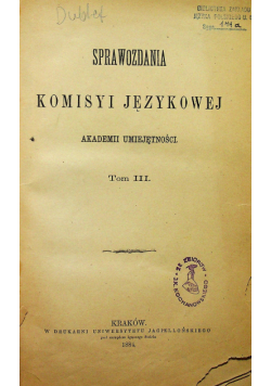 Sprawozdania komisyi językowej akademii umiejętności tom III 1884 r