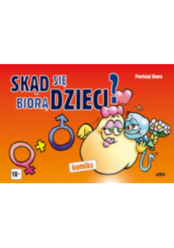 Skąd się biorą dzieci