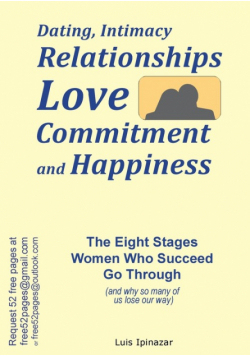 Dating, Intimacy, Relationships, Love, Commitment and Happiness