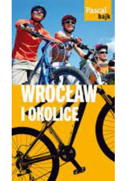 Pascal Bajk Wrocław i okolice na rowerze