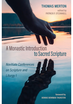 A Monastic Introduction to Sacred Scripture
