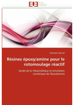 Résines époxy/amine pour le rotomoulage réactif