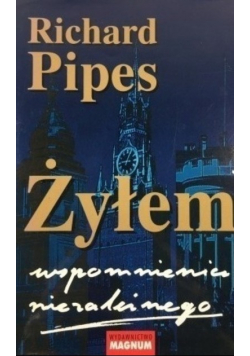 Żyłem Wspomnienia niezależnego