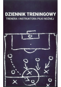 Dziennik treningowy trenera i instruktora piłki nożnej