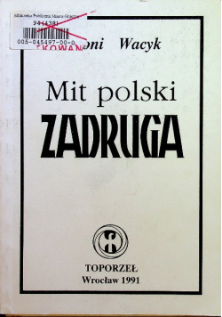 Mit polski Zadruga