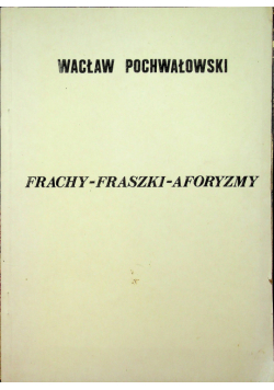 Frachy-fraszki-aforyzmy