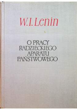 O pracy radzieckiego aparatu państwowego