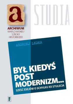 Był kiedyś postmodernizm