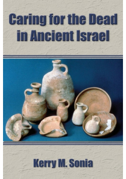 Caring for the Dead in Ancient Israel