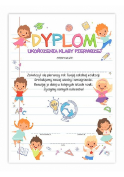 Dyplom A4 ukończenia klasy pierwszej 10szt