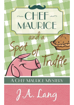 Chef Maurice and a Spot of Truffle