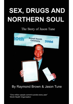 Sex, Drugs and Northern Soul