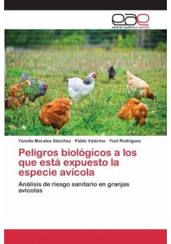 Peligros biológicos a los que está expuesto la especie avícola