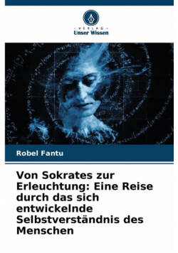 Von Sokrates zur Erleuchtung