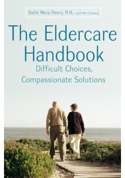 Eldercare Handbook, The