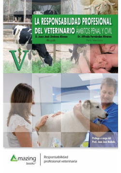 La Responsabilidad Profesional Del Veterinario