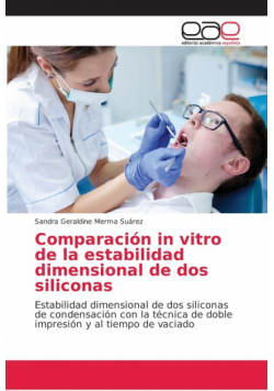 Comparación in vitro de la estabilidad dimensional de dos siliconas