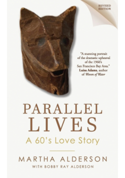 PARALLEL LIVES A 60's Love Story