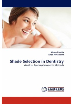 Shade Selection in Dentistry