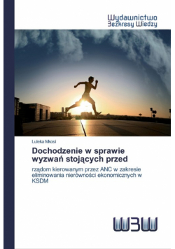 Dochodzenie w sprawie wyzwań stojących przed