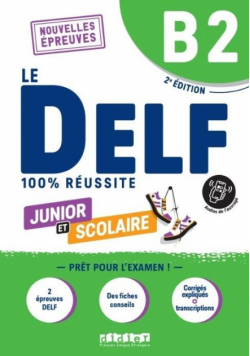 DELF 100% reussite B2 scolaire et junior + online