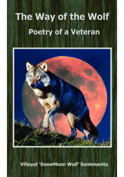 The Way of the Wolf - Poetry of a Veteran
