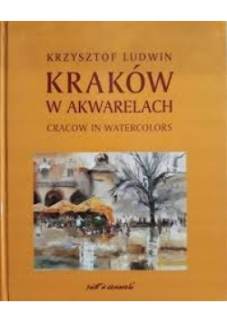 Kraków w akwarelach