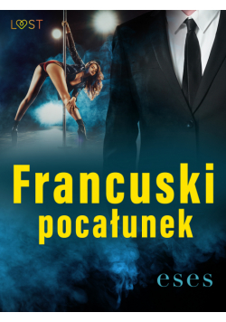 Francuski pocałunek – opowiadanie erotyczne