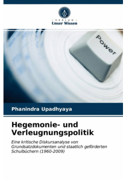 Hegemonie- und Verleugnungspolitik